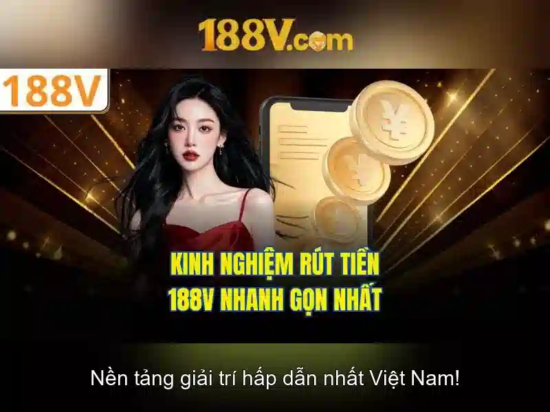 Tính Năng Nổi Bật Của App 188V