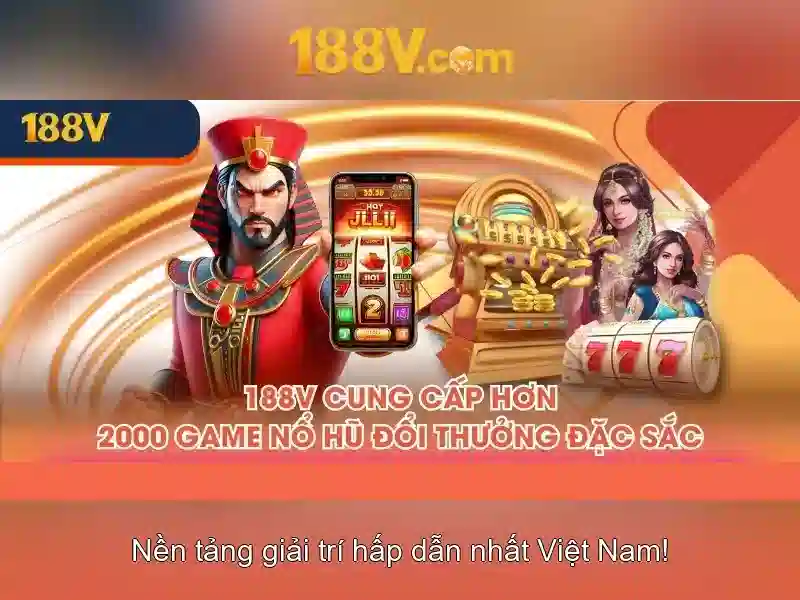 Tại Sao Nên Chọn 188V Cho Dịch Vụ SLOT